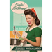 Smile! Be Happy!: Life Lessons from an Uncommon Housewife