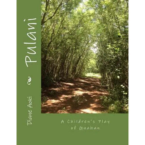 Pulani: A Children's Play of Guahan