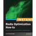 Instant Redis Optimization How-to