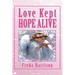 Love Kept Hope Alive
