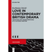 Love in Contemporary British Drama: Traditions and Transformations of a Cultural Emotion