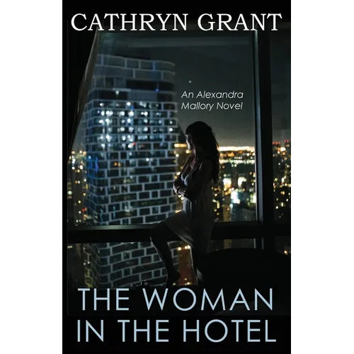 The Woman In the Hotel: (A Psychological Suspense Novel): (A Psychological Suspense Novel