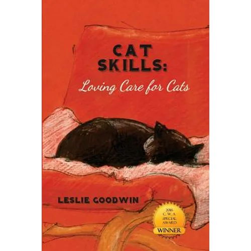 Cat Skills: Loving Care for Cats