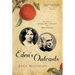Eden's Outcasts: The Story of Louisa May Alcott and Her Father
