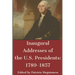 Inaugural Addresses of the U.S. Presidents: 1789-1857
