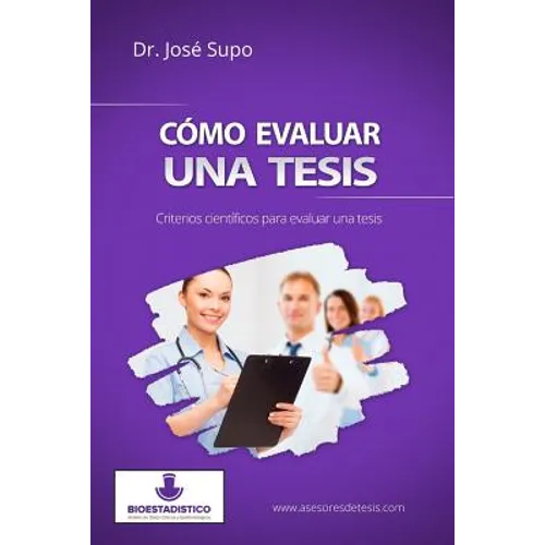Cómo evaluar una tesis: Criterios científicos para evaluar una tesis