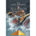 The Last Prince of Atlantis Chronicles Book I