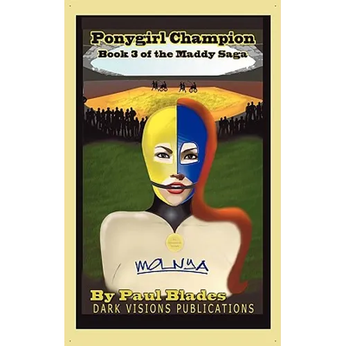 Ponygirl Champion- The Maddy Saga- Book Three