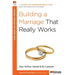 Building a Marriage That Really Works
