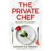 The Private Chef: An Addictive Psychological Thriller with a Shocking Twist