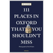 111 Places in Oxford That You Shouldn't Miss