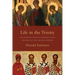 Life in the Trinity: An Introduction to Theology with the Help of the Church Fathers