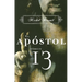 El Apostol Numero 13