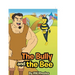 The Bully and the Bee