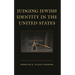 Judging Jewish Identity in the United States