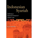 Indonesian Syariah: Defining a National School of Islamic Law