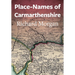 Place-Names of Carmarthenshire