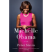 Michelle Obama: A Life