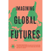 Imagining Global Futures
