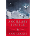 Ancillary Justice (10th Anniversary Edition)