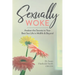 Sexually Woke: Awaken the Secrets to Your Best Sex Life in Midlife & Beyond
