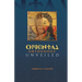Oriental Orthodoxy Unveiled