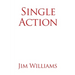 Single Action