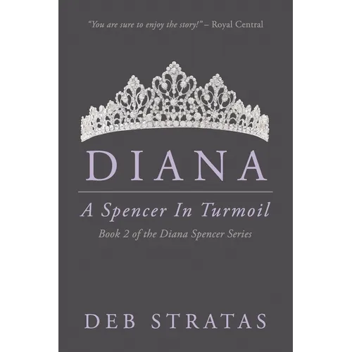 Diana, A Spencer in Turmoil