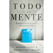 Todo Está En Tu Mente: El Éxito Comienza Con Tu Manera de Pensar (Spanish Language Edition, Mind Your Mindset (Spanish))