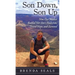 Son Down, Son Up: How One Mother Battled Her Son's Addiction, Found Hope, and Survived