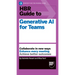 HBR Guide to Generative AI for Teams
