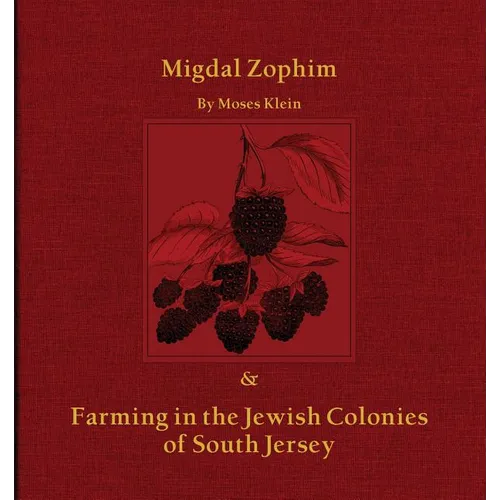 Migdal Zophim: & Farming in the Jewish Colonies of South Jersey - Paperback