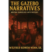 The Gazebo Narratives: Writing Ourselves into History