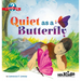 Quiet as a Butterfly: I Wonder Why