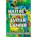 Comment Naître de nouveau et comment éviter l'enfer