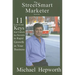 StreetSmart Marketer: Book One: 11 Low-Cost Keys That Unlock the Secrets to Rapid Growth in Your Business