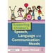Supporting Children's Speech, Language and Communication Needs