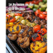 50 Premium on the Grill Recipes
