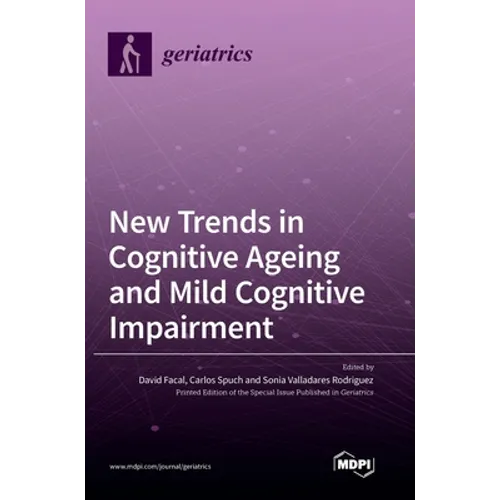 New Trends in Cognitive Ageing and Mild Cognitive Impairment