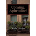 Coming, Aphrodite!
