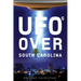 UFOs Over South Carolina