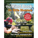The Wind Book for Rifle Shooters: How to Improve Your Accuracy in Mild to Blustery Conditions