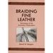 Braiding Fine Leather: Techniques of the Australian Whipmakers