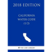 California Water Code (1/2) (2018 Edition)