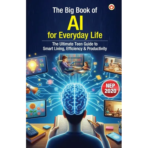 The Big Book of AI for Everyday Life