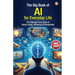 The Big Book of AI for Everyday Life