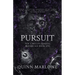 Pursuit: A Dark Mafia Romance