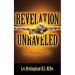 Revelation Unraveled: The Future is Now