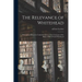 The Relevance of Whitehead; Philosophical Essays in Commemoration of the Centenary of the Birth of Alfred North Whitehead