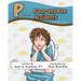 P is for Poop and Pee Accidents: A Child's View